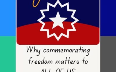 It’s Juneteenth! What does that mean to you?
