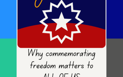 It’s Juneteenth! What does that mean to you?
